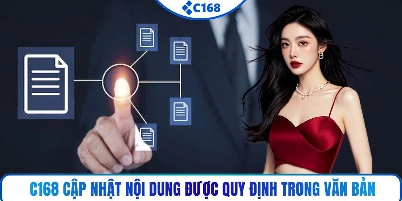 C168 cập nhật nội dung được quy định trong văn bản