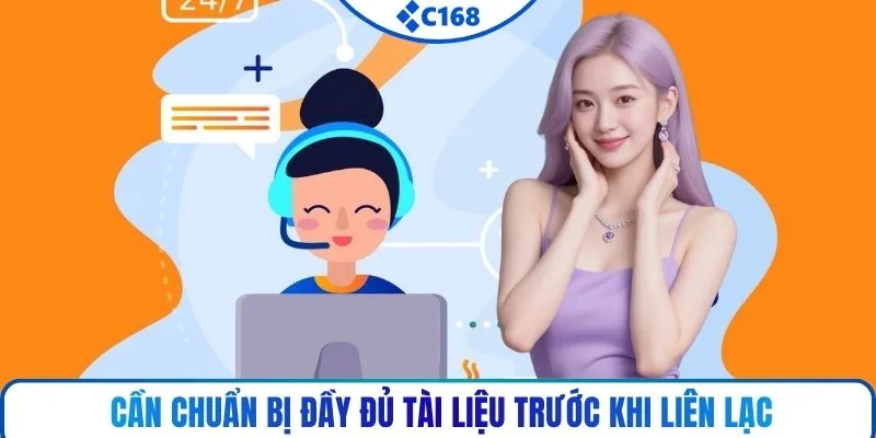 Cần chuẩn bị đầy đủ tài liệu trước khi liên lạc
